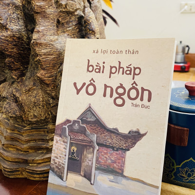 Xá Lợi Toàn Thân - Bài Pháp Vô Ngôn