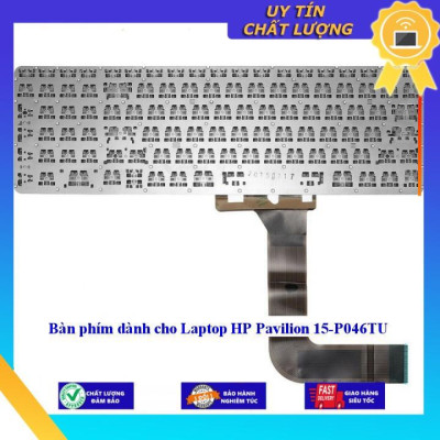 Bàn phím dùng cho Laptop HP Pavilion 15-P046TU - Hàng Nhập Khẩu New Seal