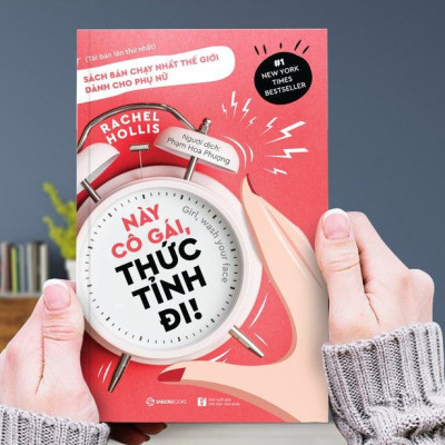 Này cô gái, thức tỉnh đi! (Girl, Wash Your Face) - Tác giả: Rachel Hollis
