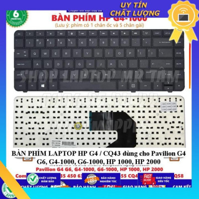 BÀN PHÍM LAPTOP HP G4 / CQ43 dùng cho Pavilion G4 G6 G4-1000, G6-1000, HP 1000 HP 2000 - Hàng Nhập Khẩu New Seal