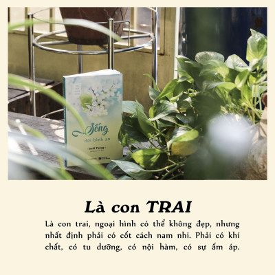 Sống đời bình an - Tác giả: Suối Thông -  học hạnh buông xả, nuôi dưỡng hạt giống hạnh phúc trong cuộc sống