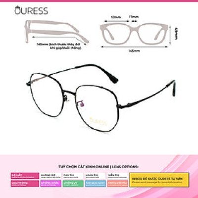 Gọng kính cận S17829 và 5201318 chất liệu titan thời trang mắt kính OURESS nam nữ siêu nhẹ siêu bền