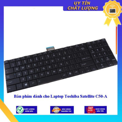 Bàn phím dùng cho Laptop Toshiba Satellite C50-A  - Hàng Nhập Khẩu New Seal