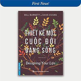Sách - Thiết Kế Một Cuộc Đời Đáng Sống - First News