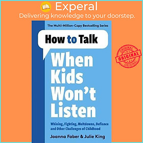 Sách - How to Talk When Kids Won