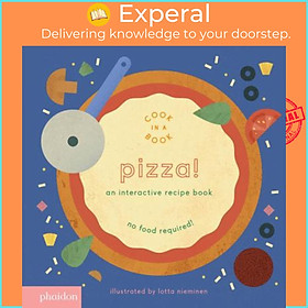 Sách - Pizza! : An Interactive Recipe Book by Lotta Nieminen (UK edition, paperback)