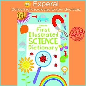 Sách - First Illustrated Science Dictionary by Kirsteen Robson (UK edition, paperback)