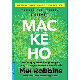 Thuyết Mặc Kệ Họ