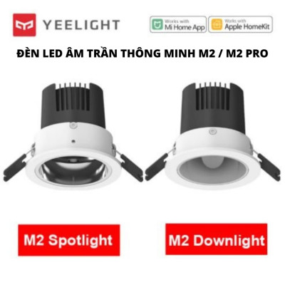 Đèn LED Downlight /Spotlight Âm Trần Thông Minh Xiaomi Yeelight M2, Hỗ trợ Apple Homekit - Bản Quốc Tế