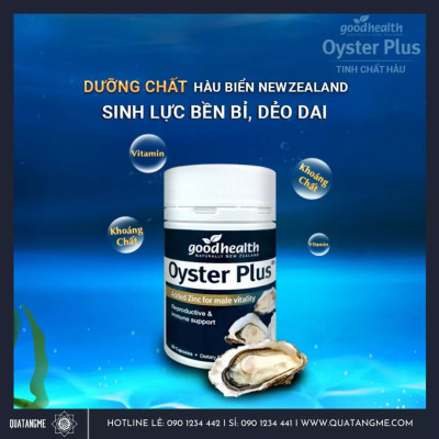 Tinh chất hàu biển NewZeland GoodHealth Oyster Plus giúp bổ thận tráng dương - QuaTangMe Extaste