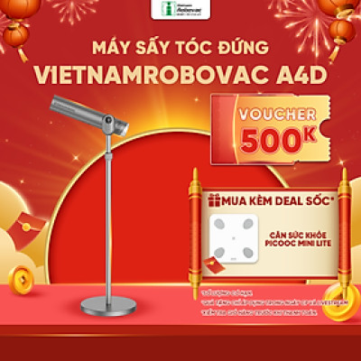 MÁY SẤY TÓC ĐỨNG VIETNAMROBOVAC A4D - HÀNG CHÍNH HÃNG BH 12 THÁNG
