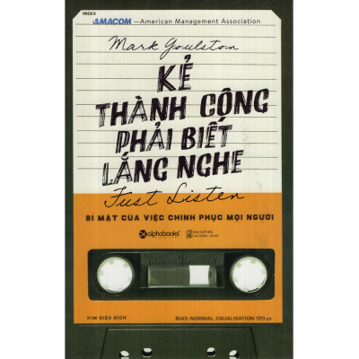 Kẻ Thành Công Phải Biết Lắng Nghe (Tặng Notebook tự thiết kế)