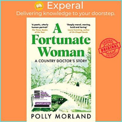 Sách - A Fortunate Woman - A Country Doctor’s Story - The Top Ten Bestseller, S by Richard Baker (UK edition, paperback)