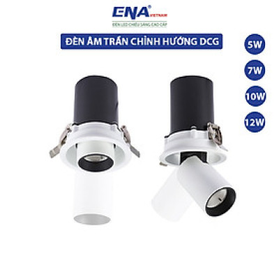 Đèn LED âm trần chỉnh hướng chiếu điểm ENA mẫu DCG 5W 7W 10W 12W dễ dàng điều chỉnh góc chiếu sáng