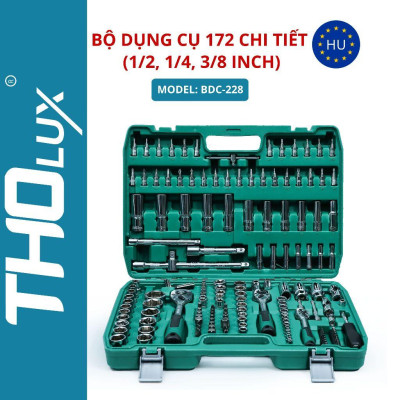 Bộ dụng cụ 172 chi tiết (1/2,1/4,3/8 inch) BDC-228 Tholux