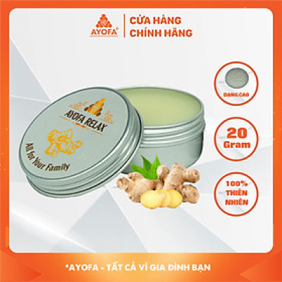 Cao Xoa Bóp Massage Thảo Dược Giúp Phục Hồi Và Làm Dịu Nhanh Chóng Ayofa Relax Hương Gừng 20G
