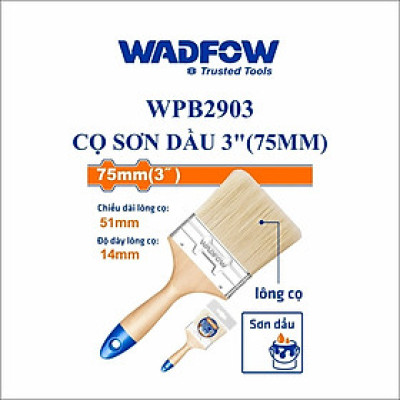 [CHÍNH HÃNG] Cọ sơn dầu 3"(75mm) WPB2903 WADFOW