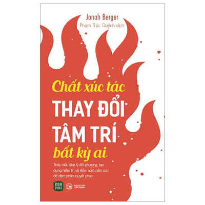 Sách - Chất Xúc Tác Thay Đổi Tâm Trí Bất Kỳ Ai