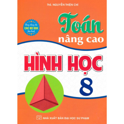 Sách - Combo Toán Nâng Cao Đại Số + Hình Học Lớp 8 (Dùng Chung Cho Các Bộ SGK Hiện Hành) (Bộ 2 Cuốn) - HA