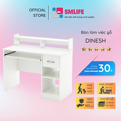 Bàn Học Gỗ CN Bàn Làm Việc Nhỏ SMLIFE Dinesh