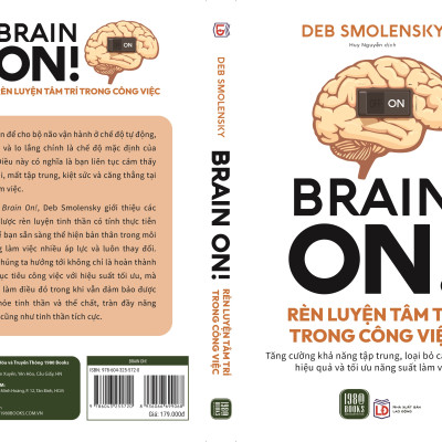 Sách - Brain On Rèn Luyện Tâm Trí Trong Công Việc - Deb Smolensky