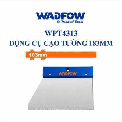 DỤNG CỤ CẠO TƯỜNG 183MM WPT4313 WADFOW - HÀNG CHÍNH HÃNG