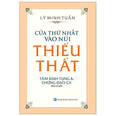 Sách - Combo Cửa Thứ Nhất Vào Núi Thiếu Thất - Tâm Kinh Tụng Và Chứng Đạo Ca + Những Vấn Đề Thiết Yếu Trong Triết Đông