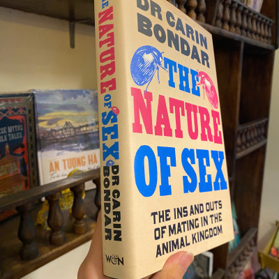 Sách - The Nature of Sex: The Ins and Outs of Mating in the Animal Kingdom by Dr Carin Bondar