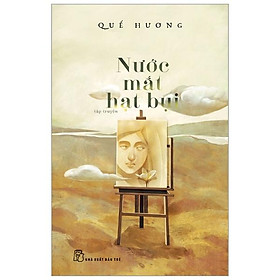 Nước Mắt Hạt Bụi