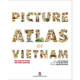 Truyện The Land Of Charm - Picture Atlas Of Vietnam - Đất Nước Gấm Hoa (English Version) - Bản Quyền