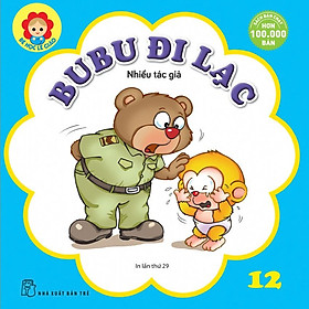Bé Học Lễ Giáo-Tập 12: BuBu Đi Lạc (Tái bản 2022) - Bản Quyền