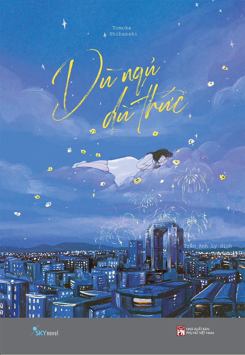 Dù Ngủ Dù Thức (Tặng kèm Bookmark)