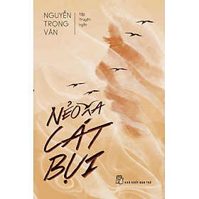 Nẻo Xa Cát Bụi