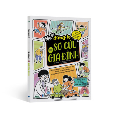 Sách - Combo Mẹ Ơi Đừng Lo Sơ Cứu Cho Trẻ Em + Mẹ Ơi Đừng Lo Sơ Cứu Trong Gia Đình - NXB Dân Trí