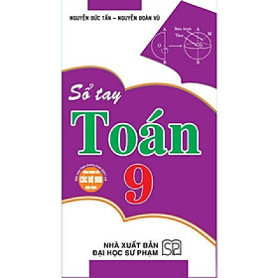 Sách - Sổ Tay Toán Lớp 9 - Dùng Chung Cho Các Bộ SGK Hiện Hành - Hồng Ân