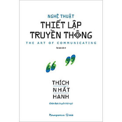 Nghệ Thuật Thiết Lập Truyền Thông (Tái bản năm 2023)
