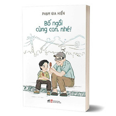 Bố ngồi cùng con, nhé! - Bản Quyền