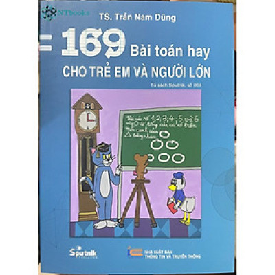 Sách 169 Bài toán hay cho trẻ em và người lớn