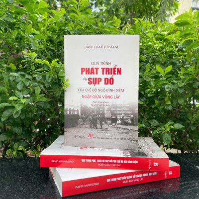 QUÁ TRÌNH PHÁT TRIỂN VÀ SỤP ĐỔ CỦA CHẾ ĐỘ NGÔ ĐÌNH DIỆM - NGẬP GIỮA VŨNG LẦY (Sách tham khảo) - David Halberstam - Mai Thị Yên Thi dịch - Omega Plus - NXB Chính trị Quốc gia Sự thật