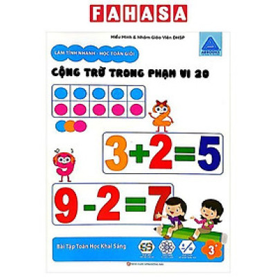 Sách - Làm Tính Nhanh - Học Toán Giỏi - Cộng Trừ Trong Phạm Vi 20 - Bài Tập Toán Học Khai Sáng