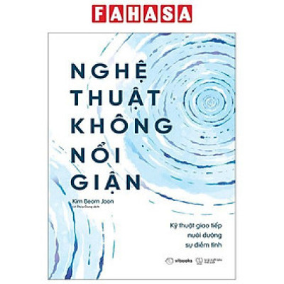 Nghệ Thuật Không Nổi Giận