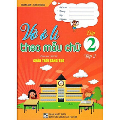 Sách - Vở Ô Li Theo Mẫu Chữ Lớp 2 - Tập 2 - Bám Sát SGK Chân Trời Sáng Tạo - Hồng Ân