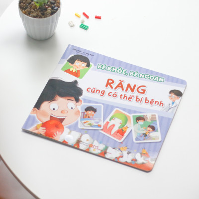 Bé Khỏe, Bé Ngoan: Răng Cũng Có Thể Bị Bệnh