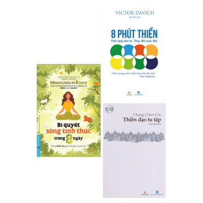 Combo 3 Quyển: 8 Phút thiền + Thiền Đạo Tu Tập + Bí Quyết Sống Tỉnh Thức Trong 8 Ngày 