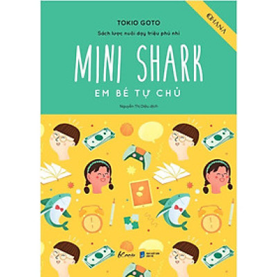 Sách  Mini Shark – Em Bé Tự Chủ - Bản Quyền