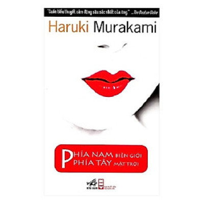 Cuốn sách lôi cuốn và  lay động tam can người đọc: Phía Nam biên giới, phía Tây mặt trời (TB)