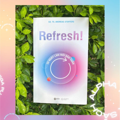 Sách Refresh! 20 Ngày Làm Mới Bản Thân (Alpha Books) - Alphabooks - BẢN QUYỀN