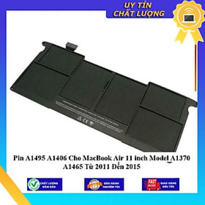 Pin A1495 A1406 Cho MacBook Air 11 inch Model A1370 A1465 Từ 2011 Đến 2015 - Hàng Nhập Khẩu New Seal