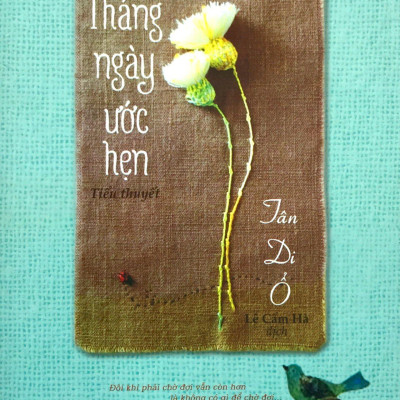 Tháng Ngày Ước Hẹn (Tái Bản 2018)