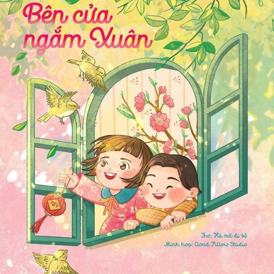 Bên Cửa Ngắm Xuân